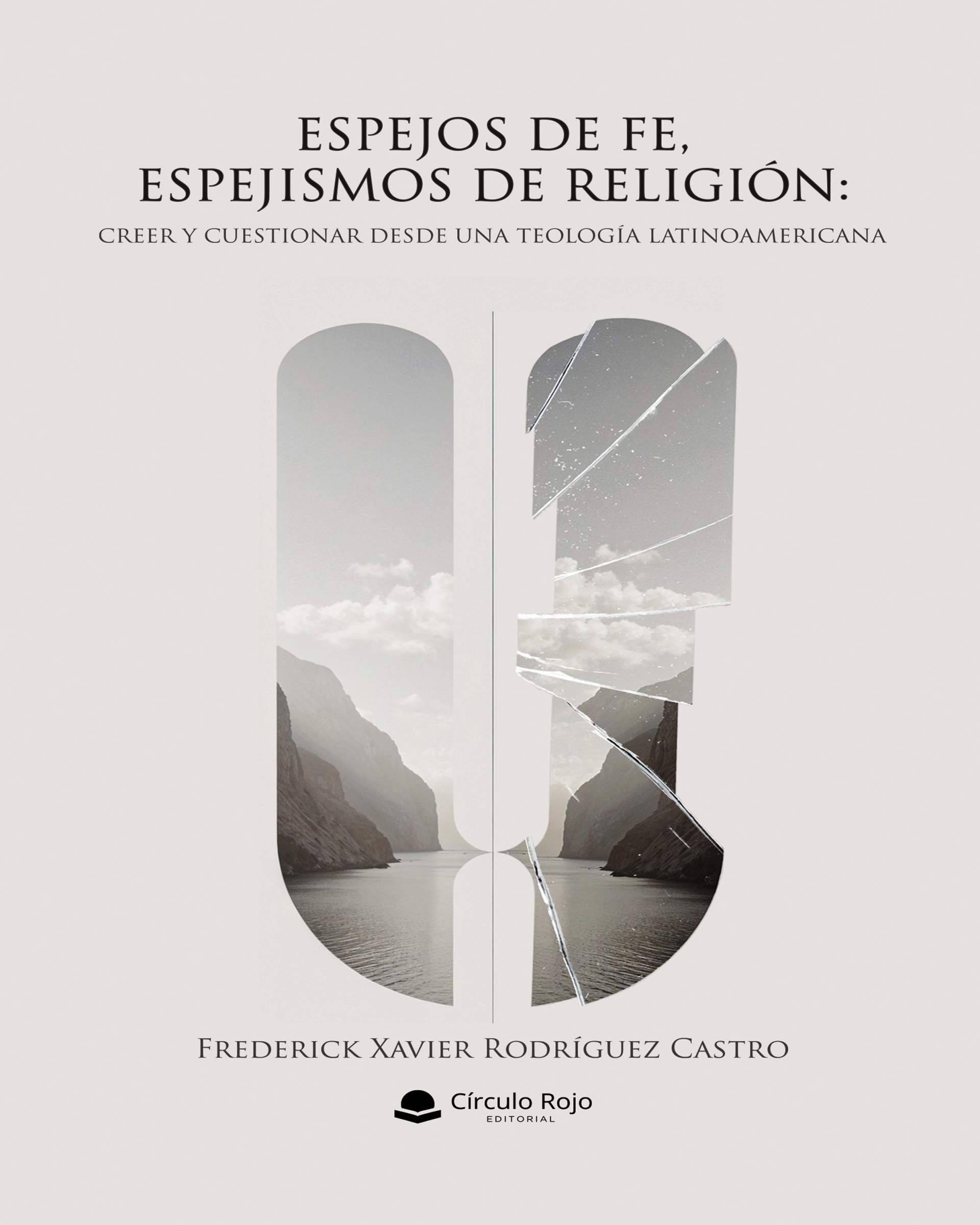 Frederick Xavier Rodríguez Castro irrumpe en el pensamiento religioso latinoamericano con una obra que desafía el dogma y propone una fe que se piensa a sí misma.